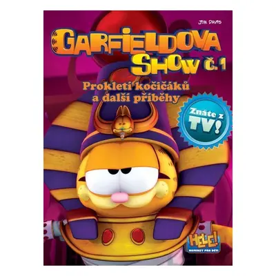 Garfieldova show č. 1 - Prokletí kočičáků a další prokletí - Jim Davis