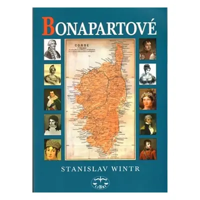 Bonapartové - Stanislav Wintr