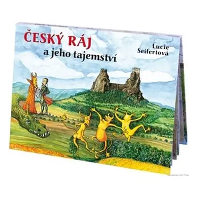 Český ráj a jeho tajemství - Lucie Seifertová