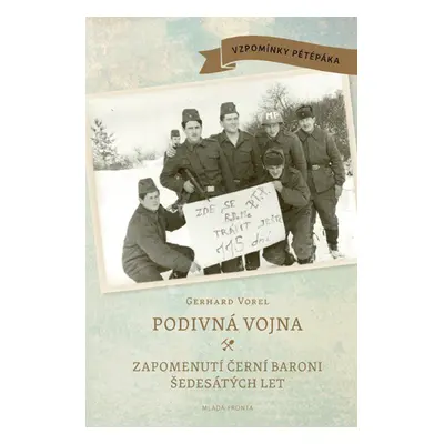 Podivná vojna - Gerhard Vorel