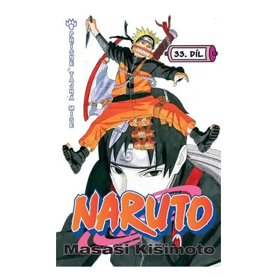 Naruto 33 - Přísně tajná mise - Masaši Kišimoto