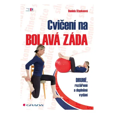 Cvičení na bolavá záda, 2. vydání - Daniela Stackeová