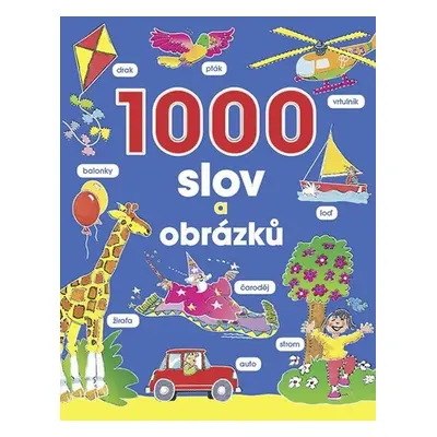 1000 slov a obrázků - Kolektiv autorú