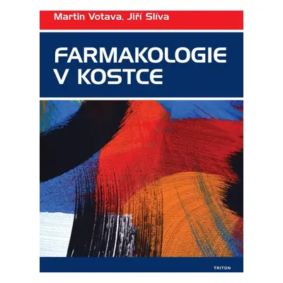 Farmakologie v kostce - Jiří Slíva