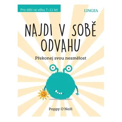 Najdi v sobě odvahu - Překonej svou nesmělost - Poppy O´Neill