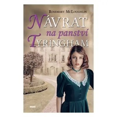 Návrat na panství Tyringham - Rosemary McLoughlin