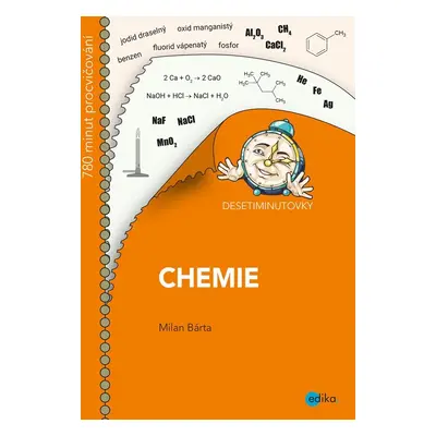 DESETIMINUTOVKY. Chemie - Milan Bárta