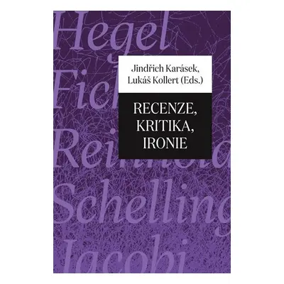 Recenze, kritika, ironie - Jindřich Karásek