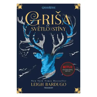 Griša - Světlo a stíny (brož.), 3. vydání - Leigh Bardugo