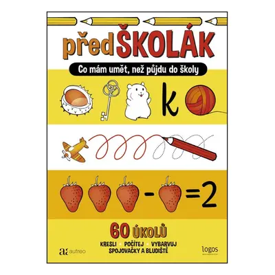 PředŠkolák - Co mám umět, než půjdu do školy (žlutá)