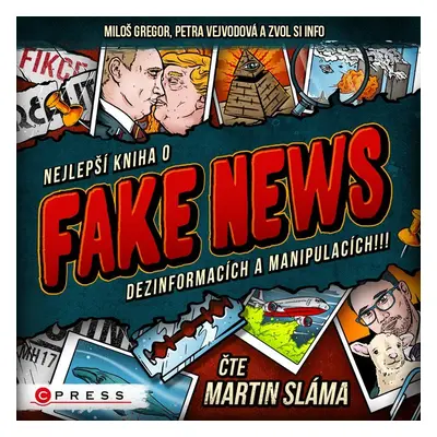 Nejlepší kniha o fake news!!! (audiokniha) - Miloš Gregor