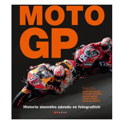 Moto GP - Historie slavného závodu ve fotografiích - Michael Scott