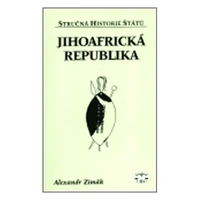 Jihoafrická republika - stručná historie států - Alexandr Zimák