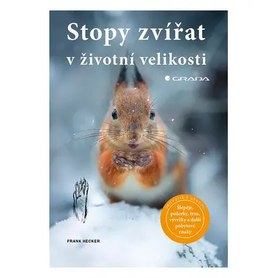 Stopy zvířat v životní velikosti - Stopy zvířat v životní velikosti - Frank Hecker