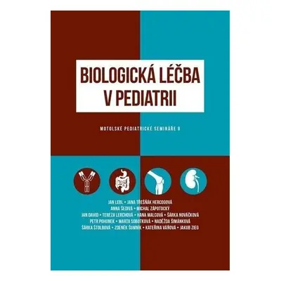 Biologická léčba v pediatrii - Kolektiv autorů