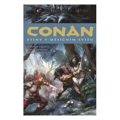 Conan 10: Stíny v měsíčním svitu - Timothy Truman