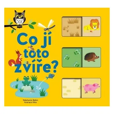 Co jí toto zvíře? - Stéphanie Babin