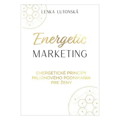 Energetic marketing - Lenka Lutonská