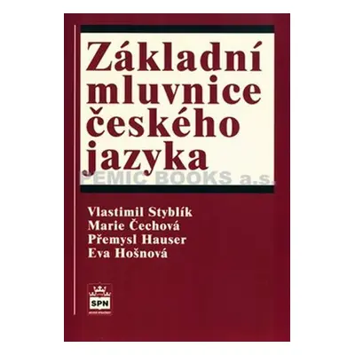 Základní mluvnice českého jazyka - Vlastimil Styblík