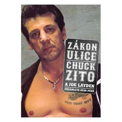 Zákon ulice - Chuck Zito