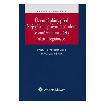 Územní plány před Nejvyšším správním soudem - Jaroslav Benák