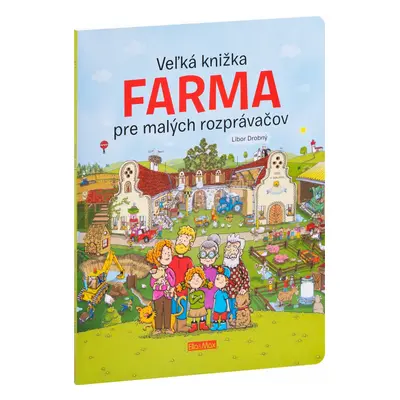 Veľká knižka FARMA pre malých rozprávačov