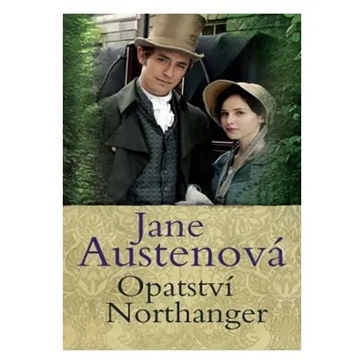 Opatství Northanger, 3. vydání - Jane Austenová