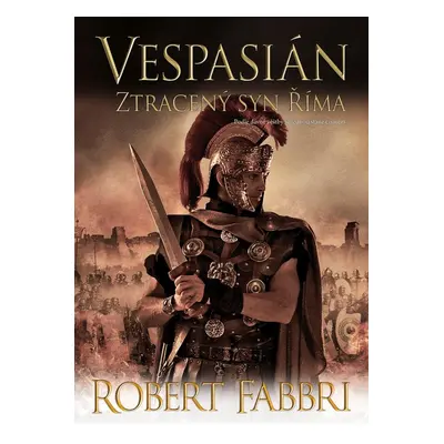 Vespasián 6 - Ztracený syn Říma - Robert Fabbri