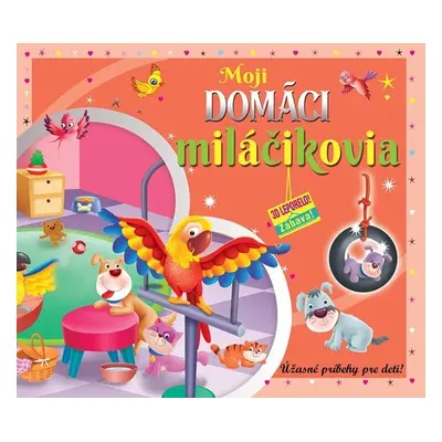 Moji domáci miláčikovia