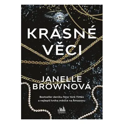 Krásné věci - Janelle Brown