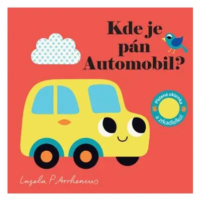 Kde je pán Automobil? - Ingela P. Arrhenius