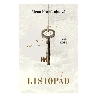 Listopád, 1. vydání - Alena Mornštajnová