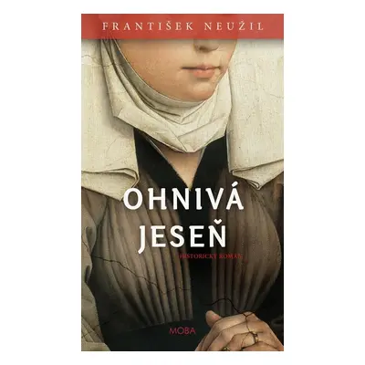 Ohnivá jeseň - František Neužil