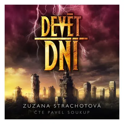 Devět dní (audiokniha) - Zuzana Strachotová