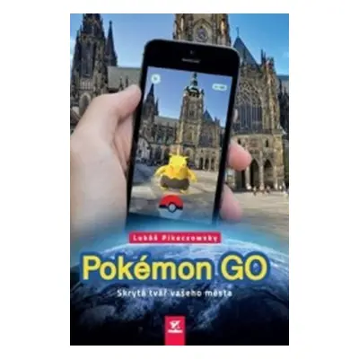 Pokémon GO - Lukáš Pikaczowsky