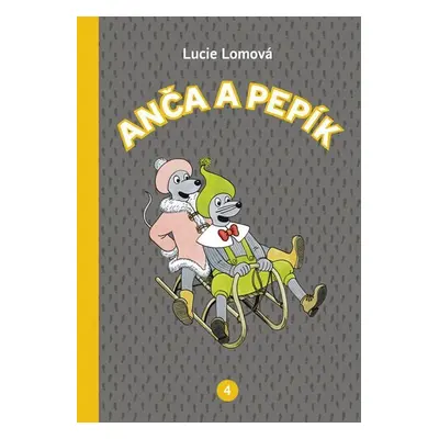 Anča a Pepík 4 - komiks - Lucie Lomová