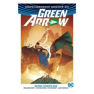 Green Arrow 2 - Ostrov starých ran - Benjamin Percy