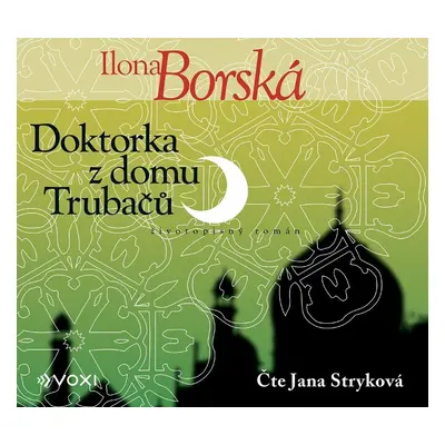 Doktorka z domu Trubačů (audiokniha) - Ilona Borská