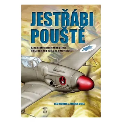 Jestřábi pouště - 2. vydání - Brian Cull