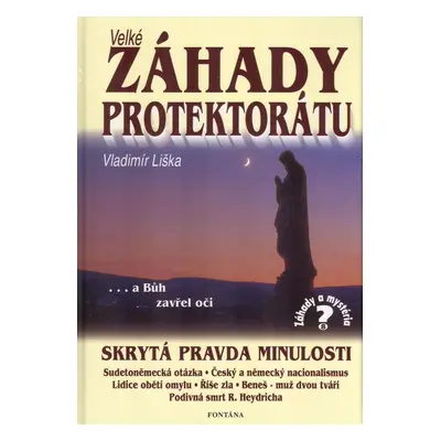 Velké záhady protektorátu - Vladimír Liška