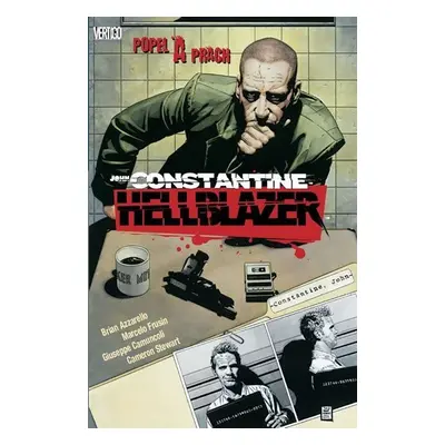 Hellblazer - Popel a prach - Brian Azzarello