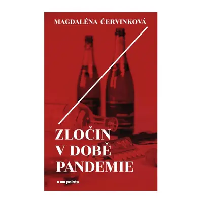 Zločin v době pandemie - Magdaléna Červinková