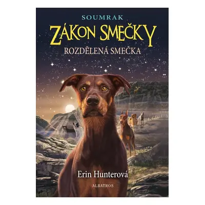 Zákon smečky Soumrak 1 - Rozdělená smečka - Erin Hunter