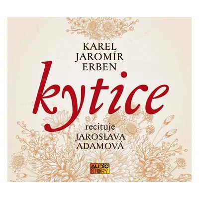 Kytice - CDmp3 (Recituje Jaroslava Adamová) - Karel Jaromír Erben