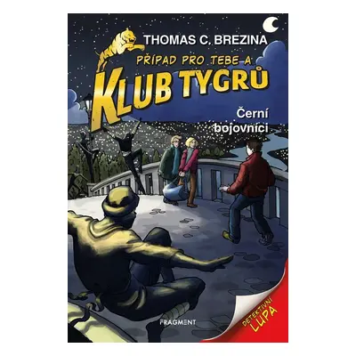 Klub Tygrů 24 - Černí bojovníci, 2. vydání - Thomas Conrad Brezina