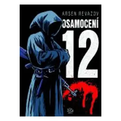 Osamocení 12 - Arsen Revazov