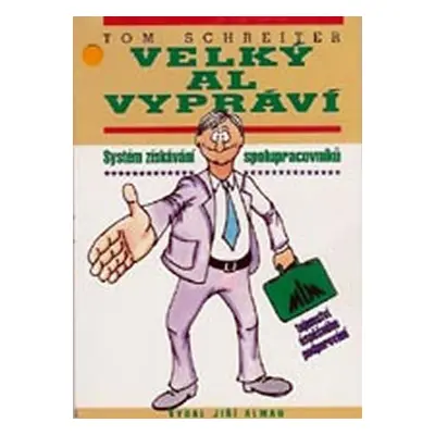 Velký Al vypráví - Tom Schreiter