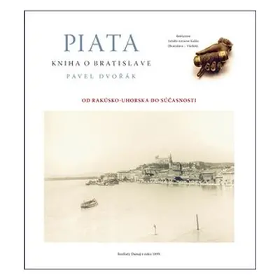 Piata kniha o Bratislave - Pavel Dvořák