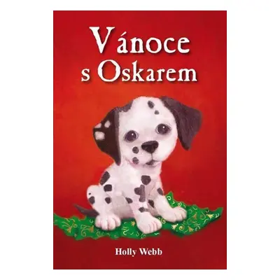 Vánoce s Oskarem - Holly Webb