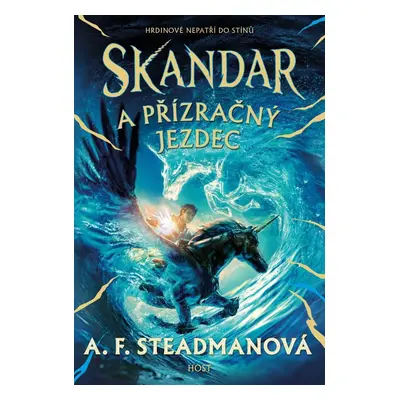 Skandar a přízračný jezdec - A. F. Steadmanová